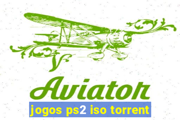 jogos ps2 iso torrent